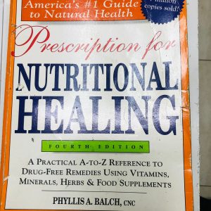 Prescription for Nutritional Healing.